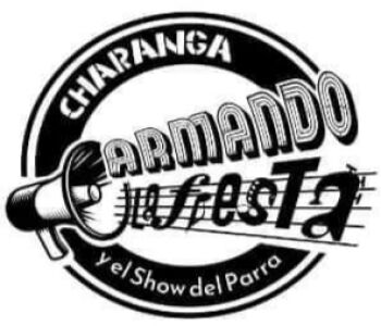 Armando La Fiesta (y el Show del Parra)